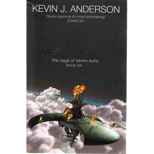 Metal Swarm. The Saga Of Seven Suns. Book Six