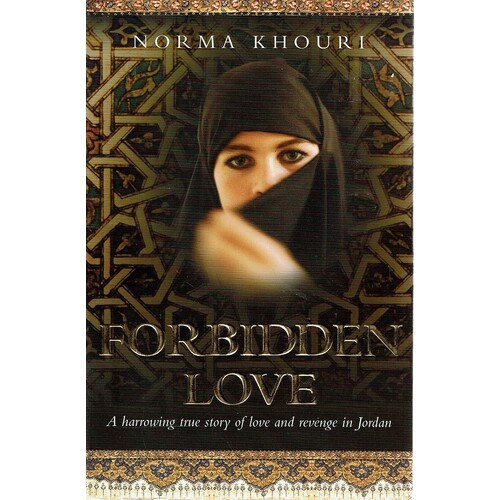 Forbidden Love. A Harrowing True Story Of Love And Revenge In Jordan