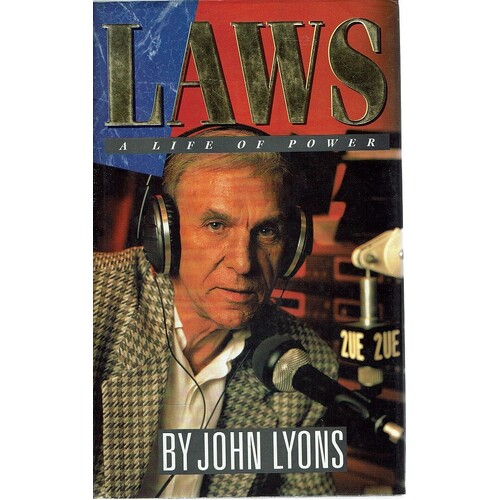 Laws. A Life Of Power