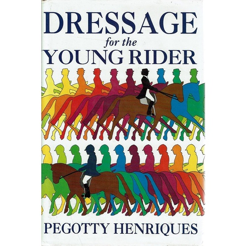 Dressage For The Young Rider