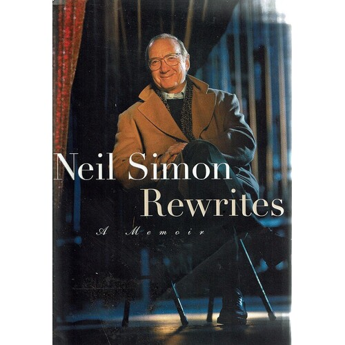 Neil Simon Rewrites. A Memoir