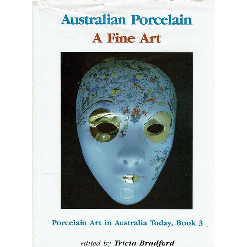 Australian Porcelain. A Fine Art
