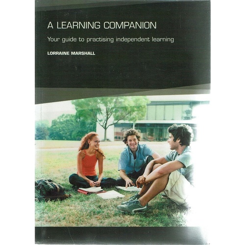 A Learning Companion. Your Guide To Practising Independent Learning