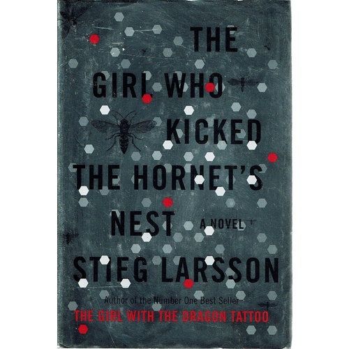 The Girl Who Kicked The Hornet's Nest
