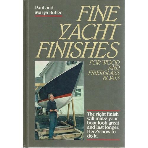 Fine Yacht Finishes for Wood and Fiberglass Boats