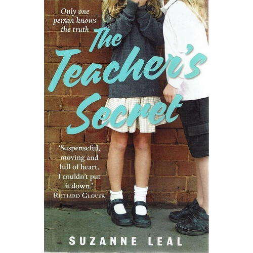 The Teacher's Secret. Only One Person Knows The Truth