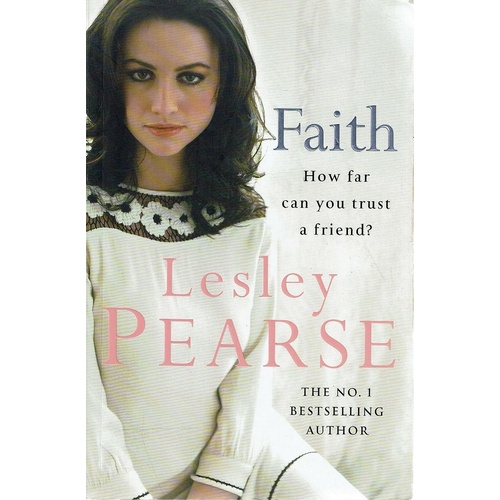 Faith. How Far Can You Trust A Friend