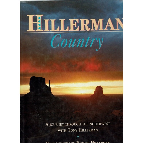 Hillerman Country. A Journey Through The Southwest 