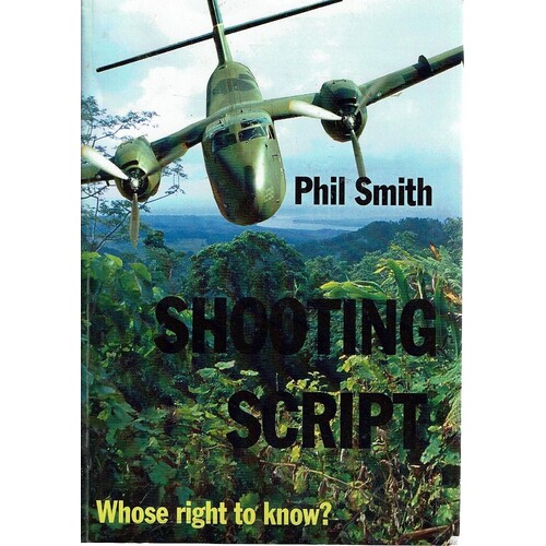 Shooting Script. Whose Right To Know