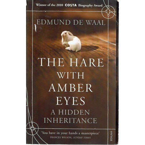 The Hare With Amber Eyes. A Hidden Inheritance
