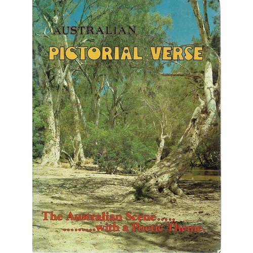 Australian Pictorial Verse. The Australian Scene With A Poetic Theme