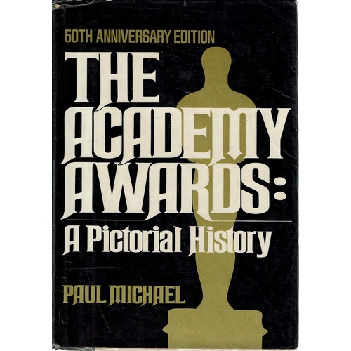 The Academy Awards. A Pictorial History