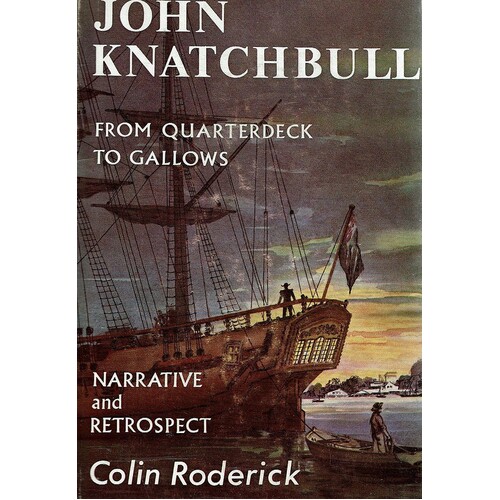 John Knatchbull From Quarterdeck To Gallows