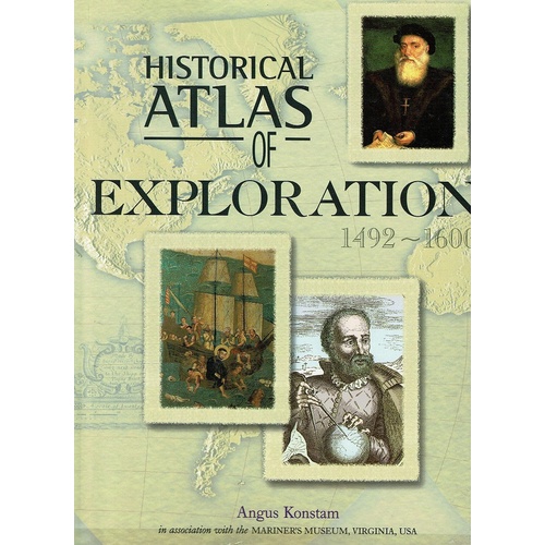 Historical Atlas Of Exploration 1492-1600