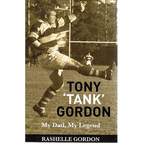 Tony Tank Gordon. My Dad, My Legend