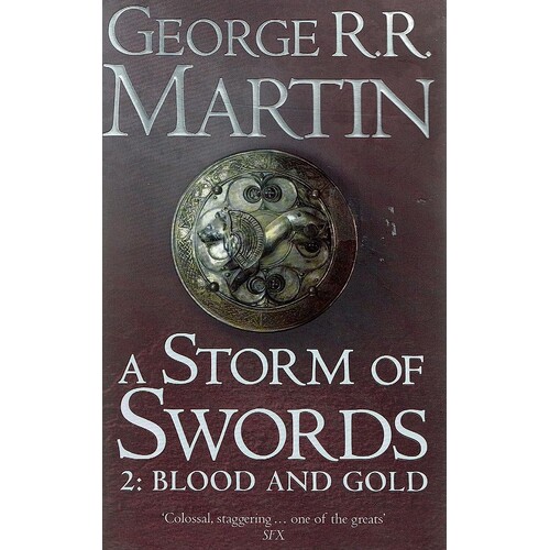 A Storm Of Swords, 2. Blood And Gold. The Third Book, Part Two Of A Song Of Ice And Snow
