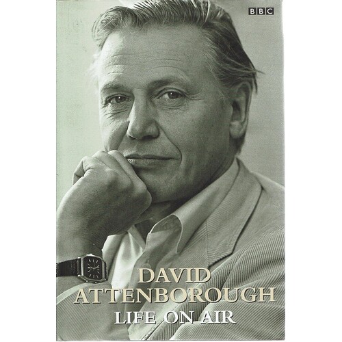 Life On Air. Memoirs Of A Broadcaster
