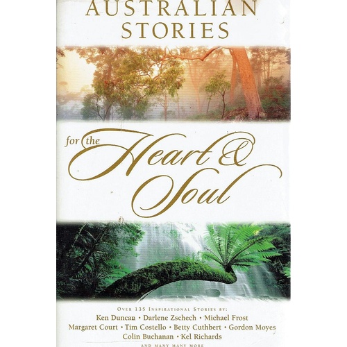 Australian Stories For The Heart And Soul