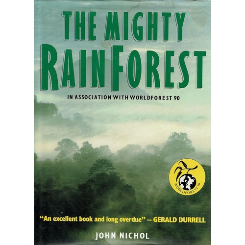 The Mighty Rainforest In Association With Worldforest 90