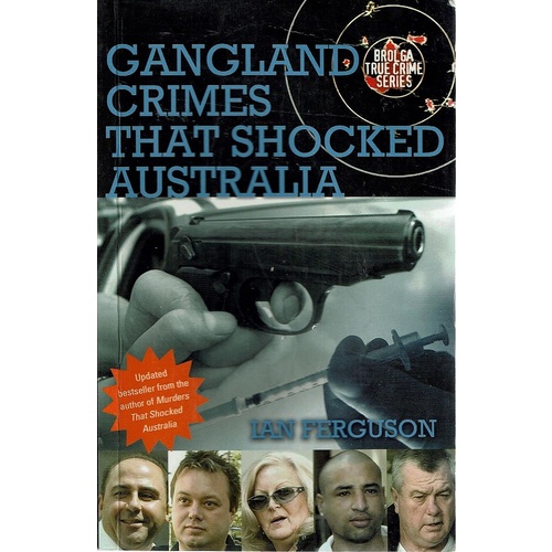 Gangland Crimes That Shocked Australia