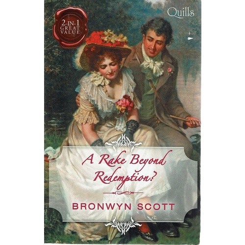 A Rake Beyond Redemption. How To Disgrace A Lady, How To Ruin A Reputation