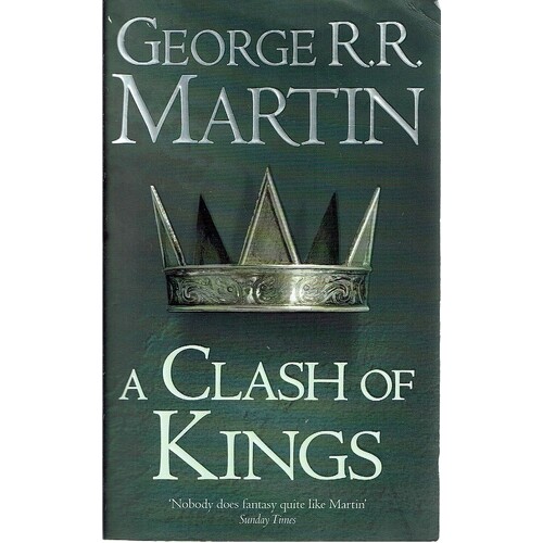 A Clash Of Kings. Book Two Of A Song Of Ice And Fire