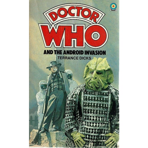 Doctor Who And The Android Invasion