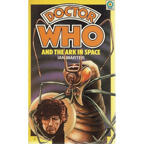 Doctor Who And The Ark In Space.