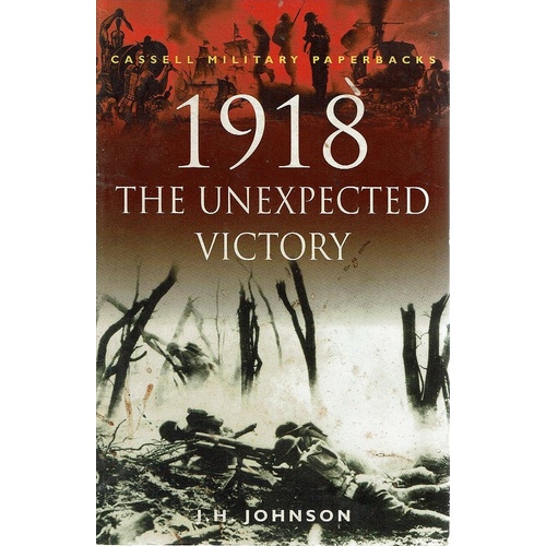 1918. The Unexpected Victory