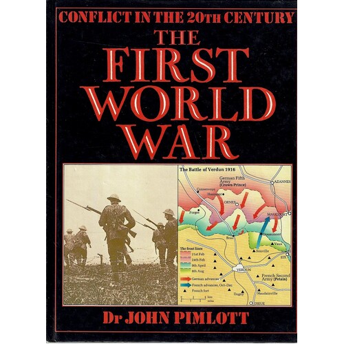 Conflict in the 20th Century. The First World War