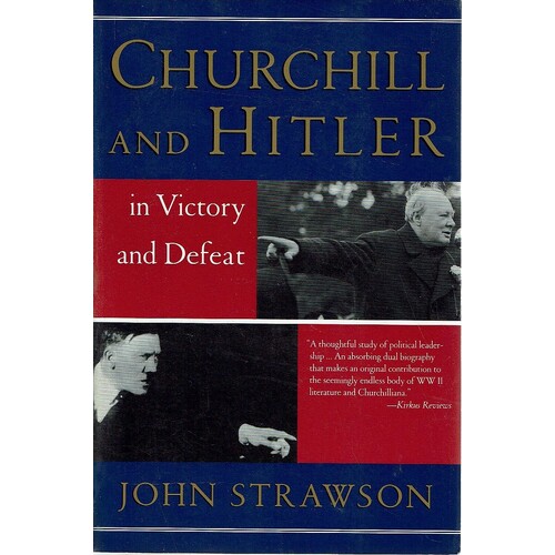 Churchill And Hitler In Victory And Defeat