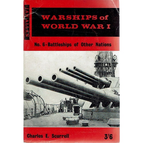 Warships Of World War 1. No. 6 Battleships Of Other Nations