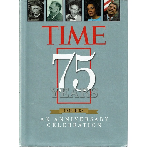Time 75 Years 1923-1998. An Anniversary Celebration