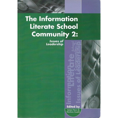 The Information Literate School Community 2. Issues of Leadership