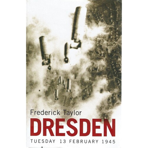 Dresden. Tuesday 13 February 1945
