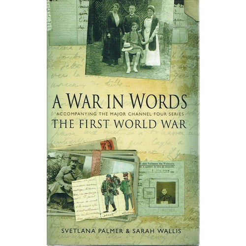 A War In Words. The First World War