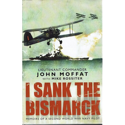 I Sank the Bismarck