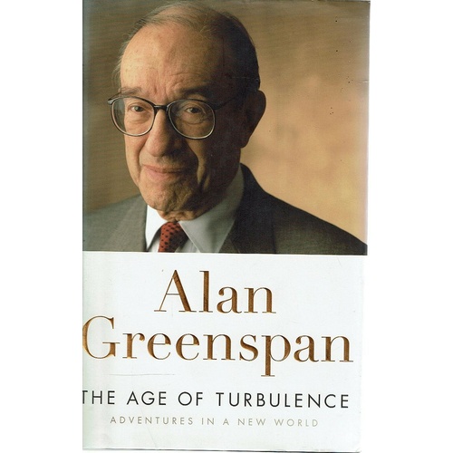 The Age of Turbulence. Adventures in a New World