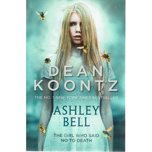 Ashley Bell. The Girl Who Said No