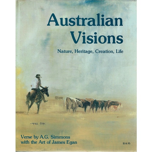 Australian Visions. Nature, Heritage, Creation, Life