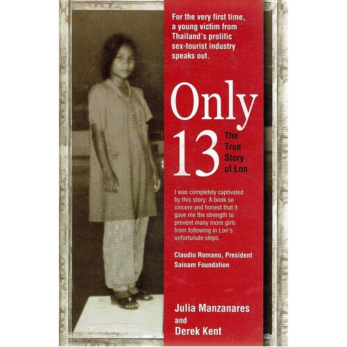 Only 13. The True Story Of Lon