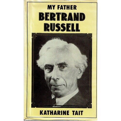 My Father Bertrand Russell