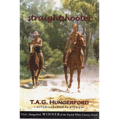 Straightshooter. Autobiographical Stories