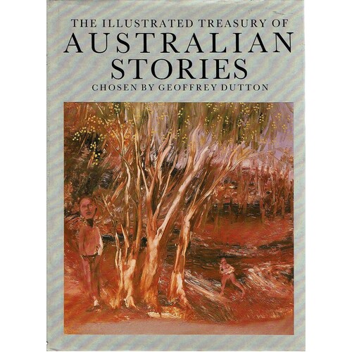 The Illustrated Treasury Of Australian Stories