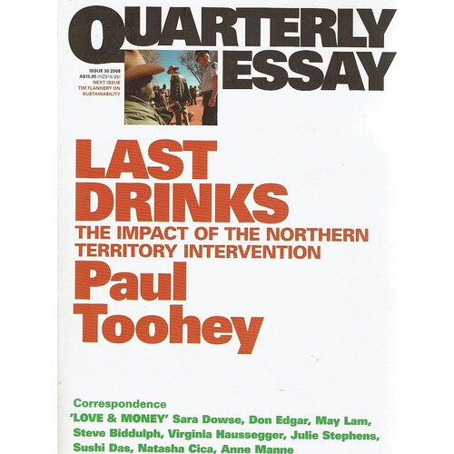 Quarterly Essay Last Drinks (Issue 30, 2008)