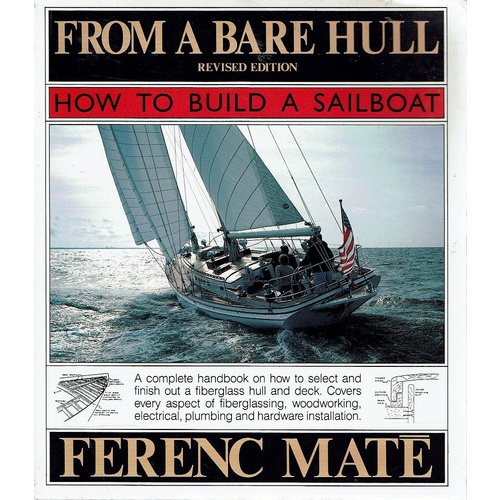 From A Bare Hull. How To Build A Sailboat