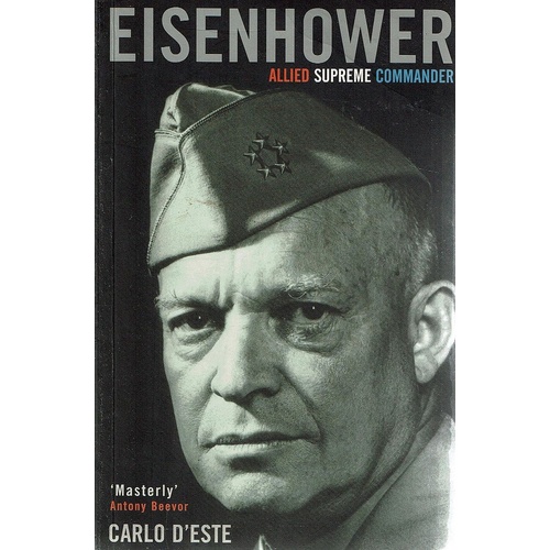 Eisenhower Allied Supreme Commander
