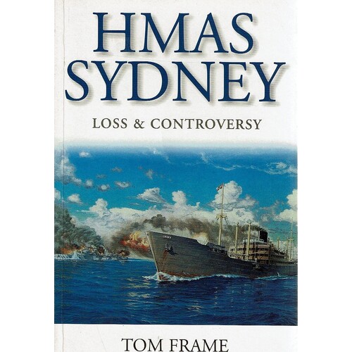 HMAS Sydney. Loss And Controversy