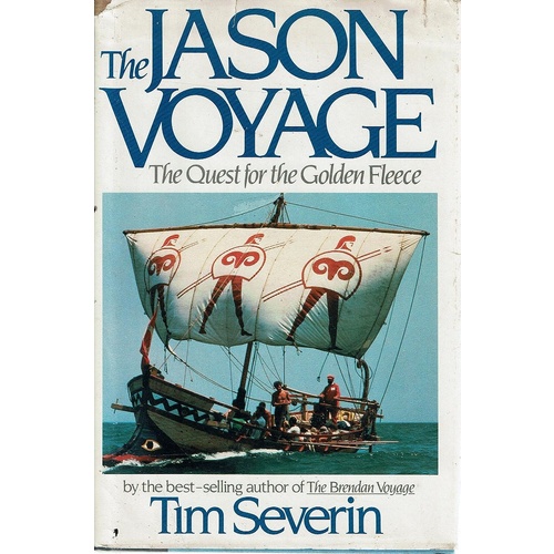 The Jason Voyage. The Quest For The Golden Fleece