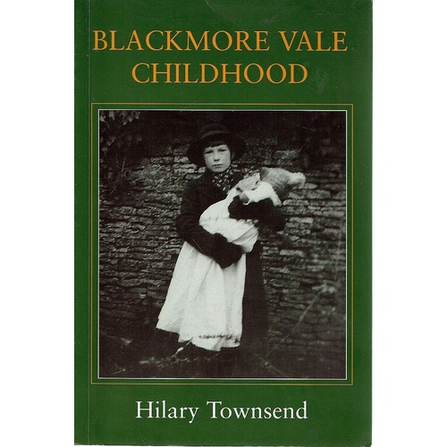 Blackmore Vale Childhood